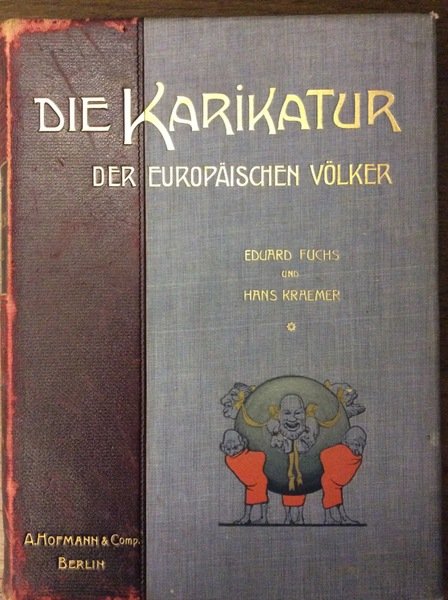 DIE KARIKATUR DER EUROPAISCHEN VOLKER. - Vom Altertum bis zur …