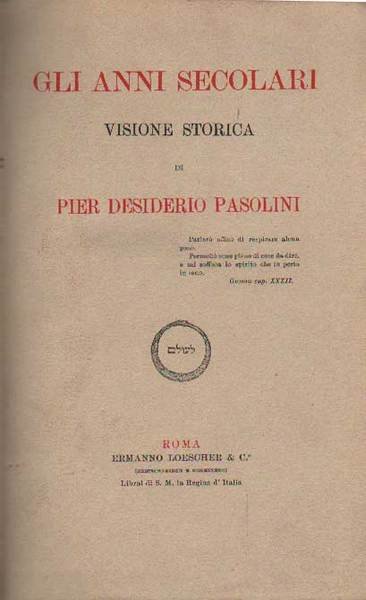 GLI ANNI SECOLARI. - Visione storica.