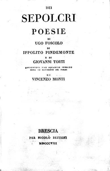 DEI SEPOLCRI. - Poesie di Ugo Foscolo, di Ippolito Pindemonte …