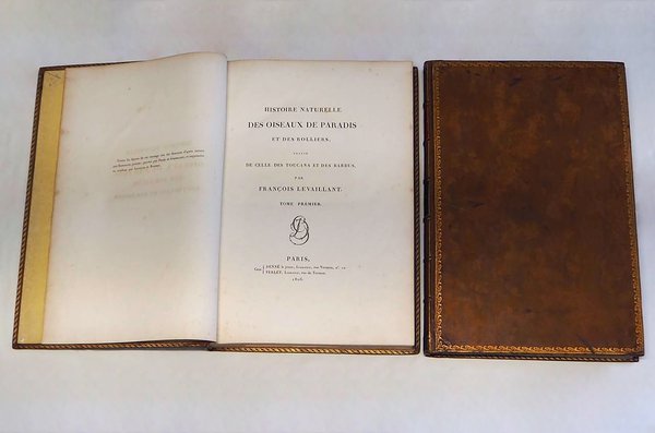 HISTOIRE NATURELLE DES OISEAUX DE PARADIS ET DES ROLLIERS SUIVIE …