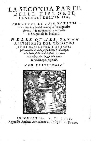 LA SECONDA PARTE DELLE HISTORIE GENERALI DELL'INDIA. - Con tutte …