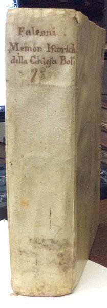MEMORIE HISTORICHE DELLA CHIESA BOLOGNESE E SUOI PASTORI. - Libri …