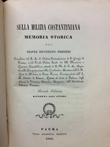 SULLA MILIZIA COSTANTINIANA. - Memoria storica. Seconda edizione riveduta dall'autore.