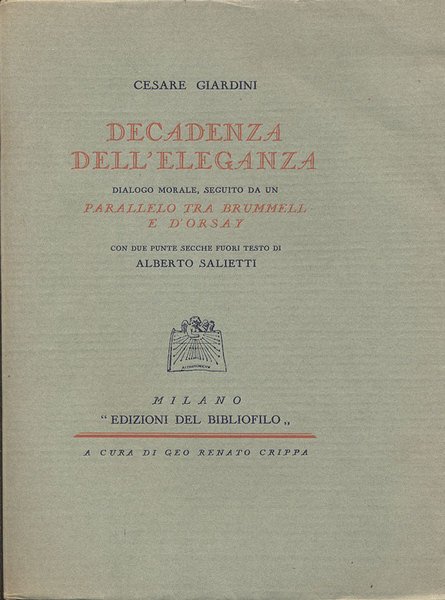 DECADENZA DELL'ELEGANZA. - Dialogo morale, seguito da un Parallelo tra …