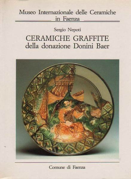 CERAMICHE GRAFFITE DELLA DONAZIONE DONINI BAER.