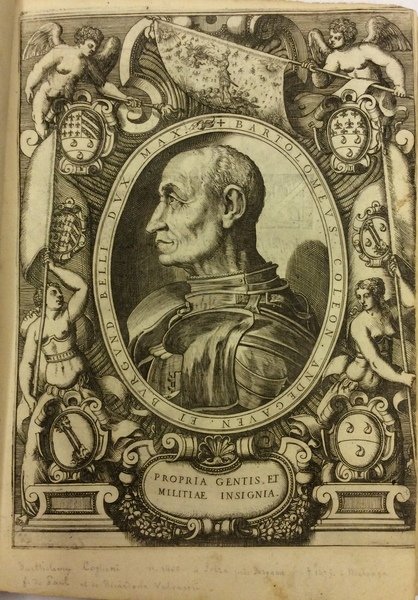 HISTORIA DELLA VITA ET FATTI DELL'ECCELLENTISSIMO CAPITANO DI GUERRA BARTOLOMEO …