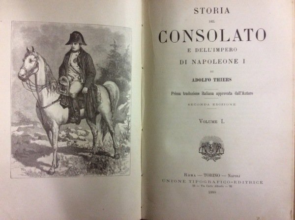 STORIA DEL CONSOLATO E DELL'IMPERO DI NAPOLEONE I. - Prima …