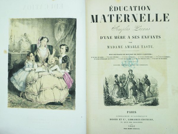 EDUCATION MATERNELLE. - Simples leçons d'une mère a ses enfants. …