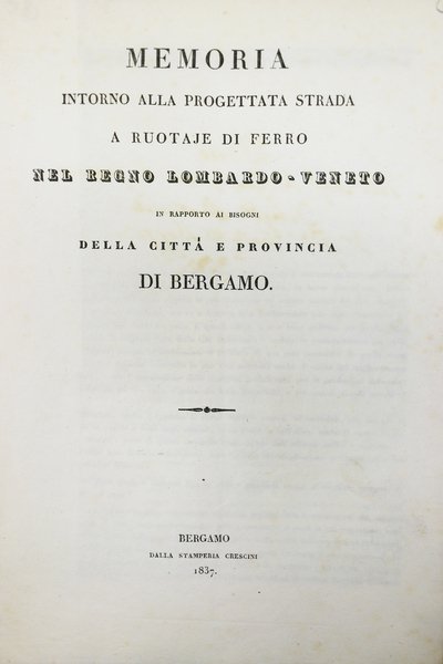 MEMORIA INTORNO ALLA PROGETTATA STRADA A RUOTAJE DI FERRO NEL …