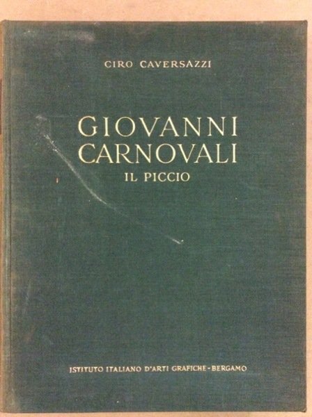 GIOVANNI CARNOVALI IL PICCIO. - Terza edizione.