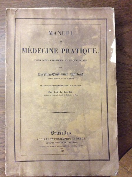 MANUEL MEDECINE PRATIQUE. FRUIT D'UNE EXPERIENCE DE CINQUANTE ANS. TRADUIT …