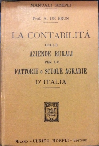 LA CONTABILITA' DELLE AZIENDE RURALI PER LE FATTORIE E SCUOLE …