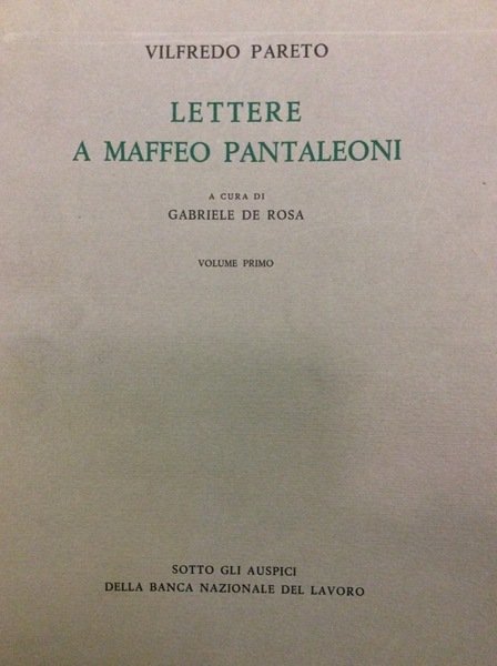 LETTERE A MAFFEO PANTALEONI. 1890 - 1923. - A cura …