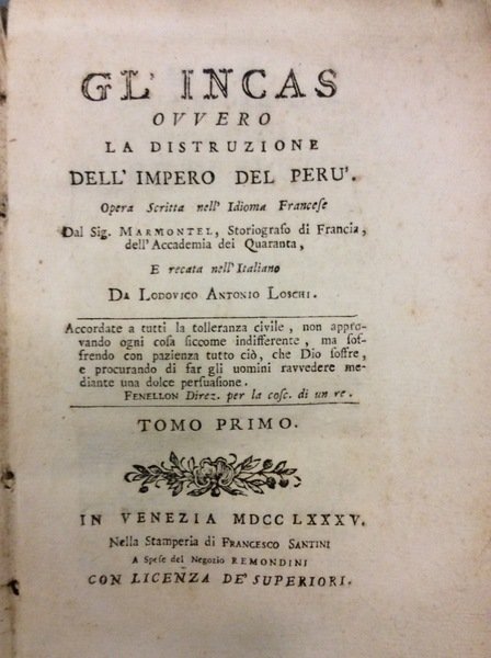 GL'INCAS OVVERO LA DISTRUZIONE DELL'IMPERO DEL PERU'. - Opera scritta …