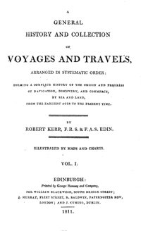 A GENERAL HISTORY AND COLLECTION OF VOYAGES AND TRAVELS. VOLUME …