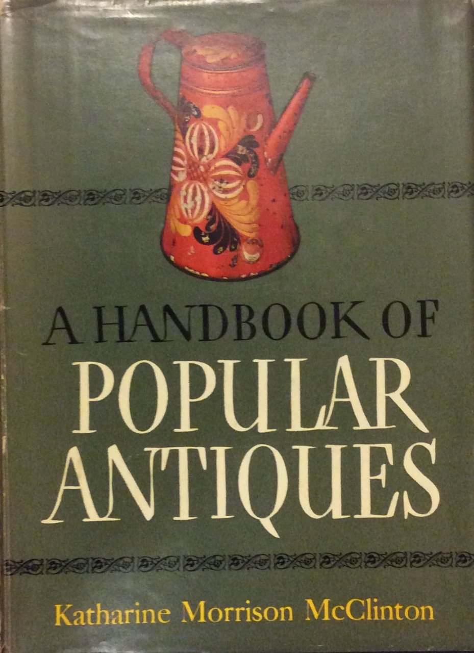 A HANDBOOK OF POPULAR ANTIQUES.