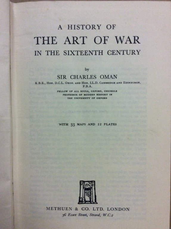 A HISTORY OF THE ART OF WAR IN THE SIXTEENTH …