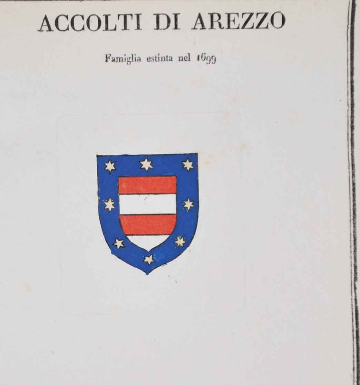 ACCOLTI DI AREZZO. - Famiglie celebri italiane.