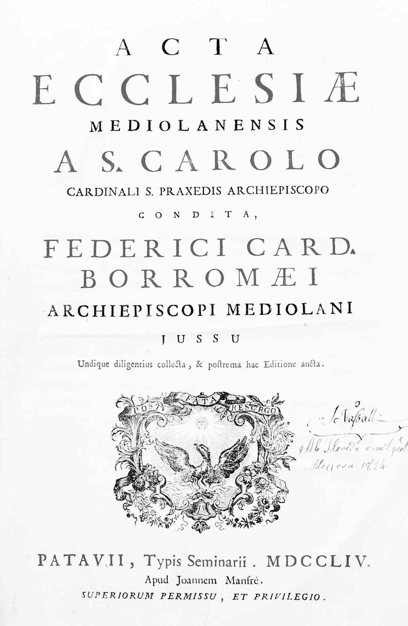 ACTA ECCLESIAE MEDIOLANENSIS. - A S. Carolo Cardinali S. Praxedis …