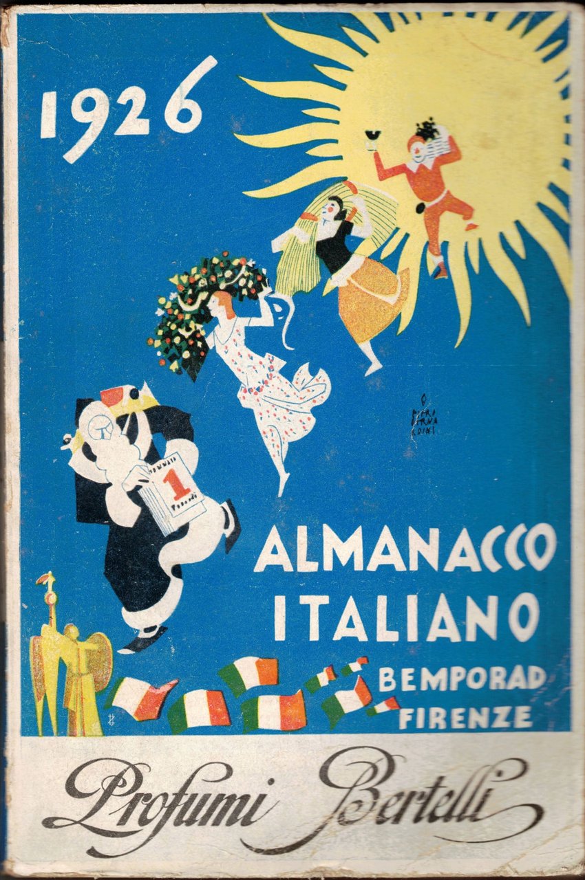 ALMANACCO ITALIANO. VOLUME XXXI PER L'ANNO COMUNE 1926. - Piccola …