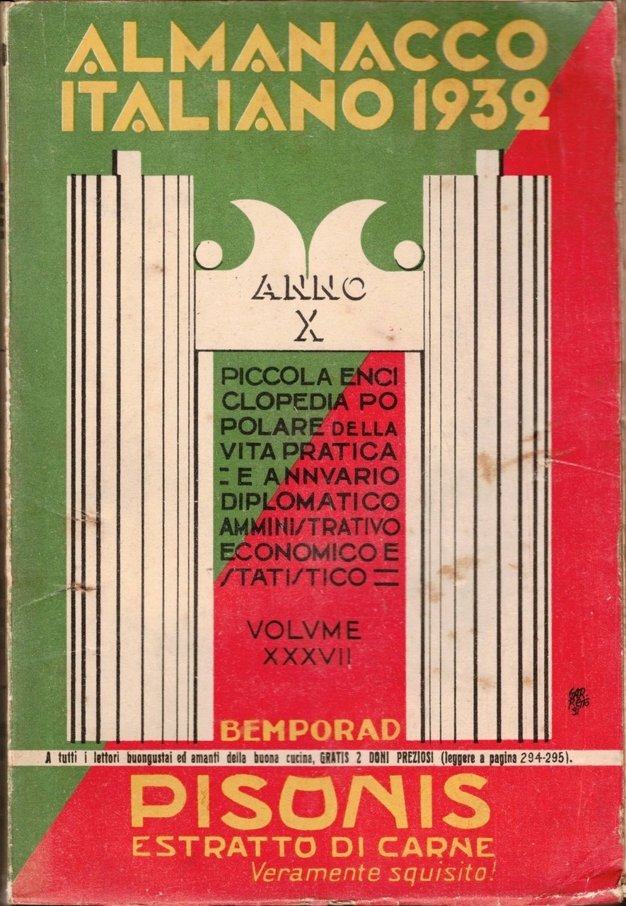 ALMANACCO ITALIANO. VOLUME XXXVII PER L'ANNO 1932 (X DELL'E.F.). - …