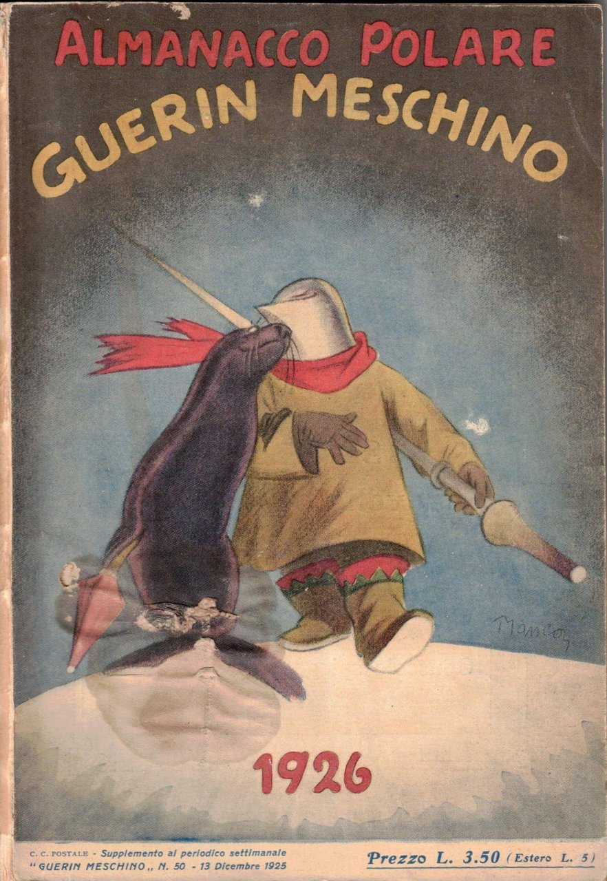 ALMANACCO POLARE DEL GUERIN MESCHINO PER L'ANNO 1926. - Supplemento …