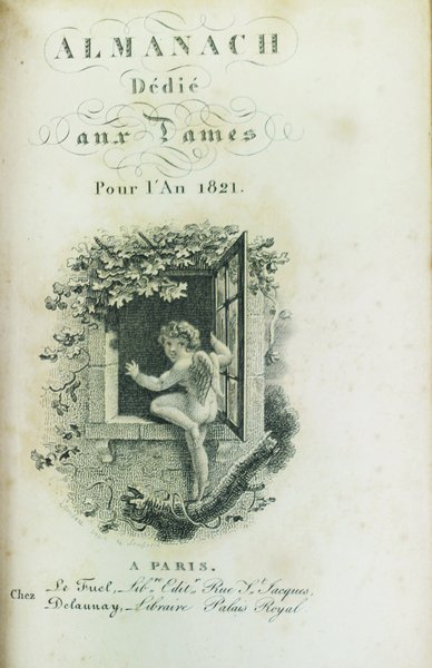 ALMANACH DEDIE' AUX DAMES POUR L'AN 1821.