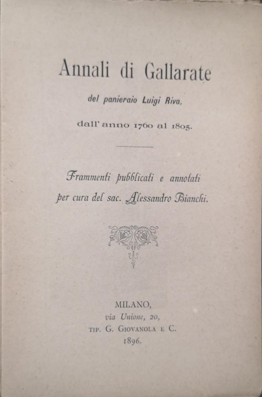 ANNALI DI GALLARATE. - Frammenti pubblicati e annotati per cura …
