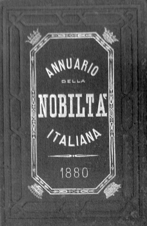 ANNUARIO DELLA NOBILTA' ITALIANA.