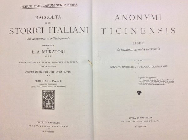 ANONYMI TICINENSIS LIBER DE LAUDIBUS CIVITATIS TICINENSIS. - Rerum Italicarum …