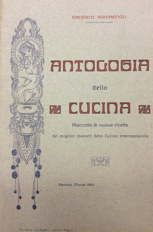 ANTOLOGIA DELLA CUCINA. - Raccolta di nuove ricette dei migliori …