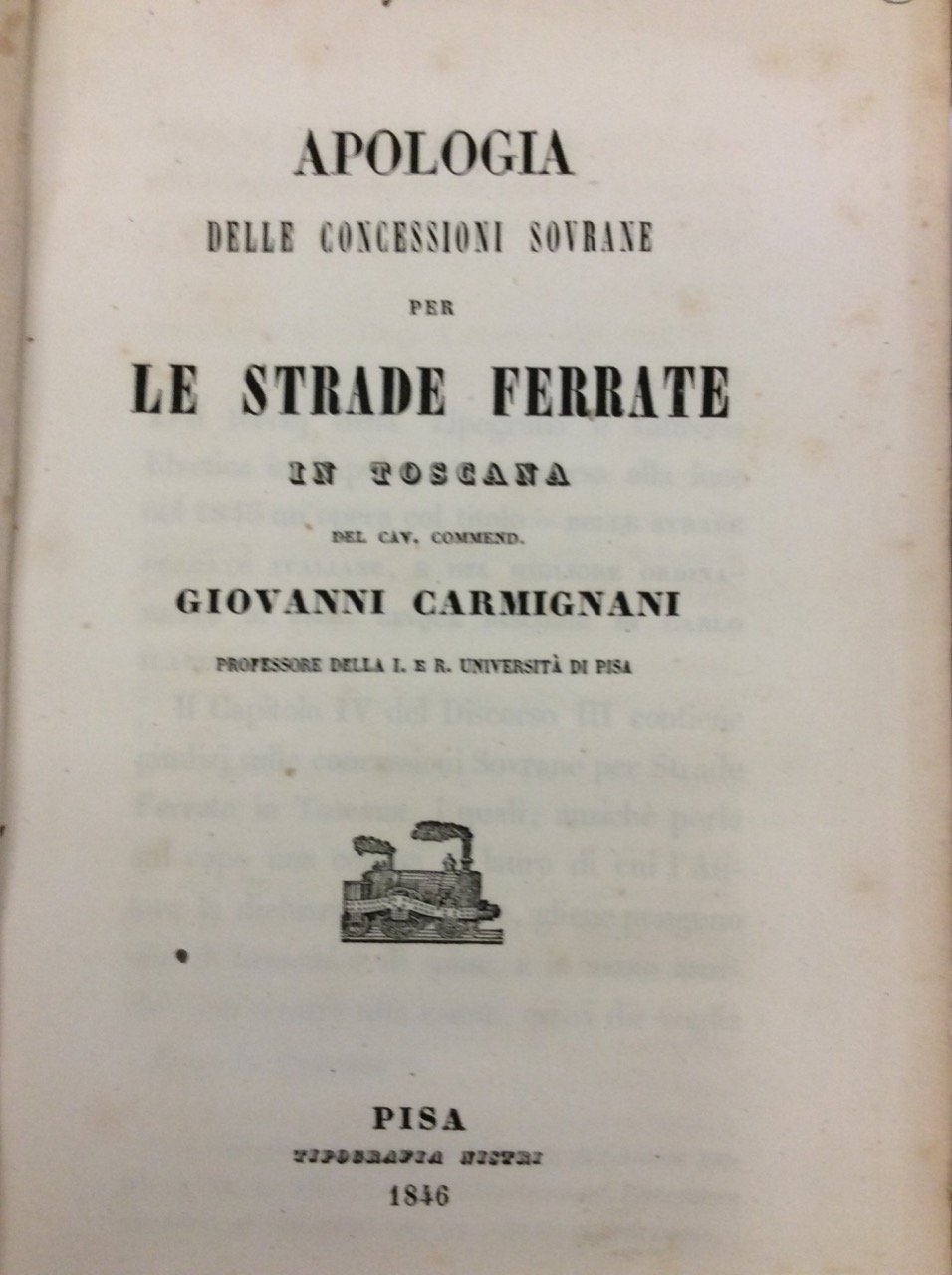 APOLOGIA DELLE CONCESSIONI SOVRANE PER LE STRADE FERRATE IN TOSCANA.