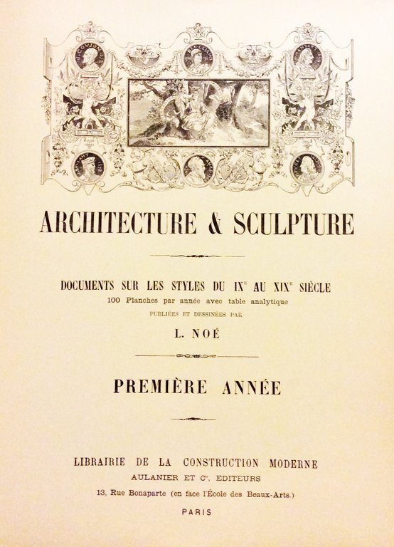 ARCHITECTURE & SCULPTURE. - Documents sur les styles du IX …