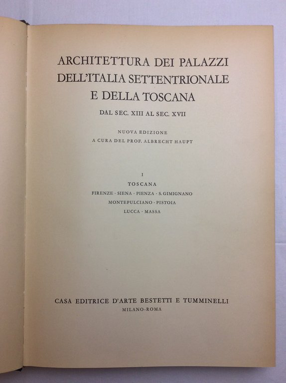 ARCHITETTURA DEI PALAZZI DELL'ITALIA SETTENTRIONALE E DELLA TOSCANA. - Dal …