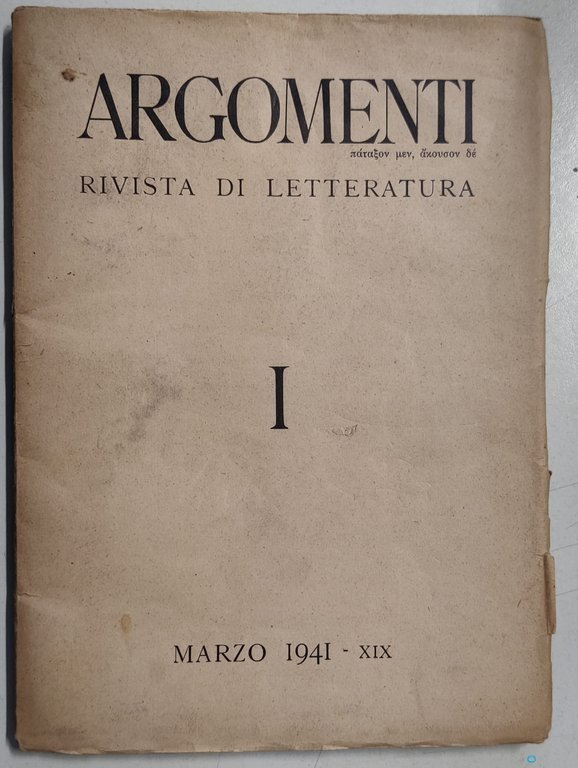 ARGOMENTI. - Rivista mensile di letteratura. Diretta da Alberto Carocci …