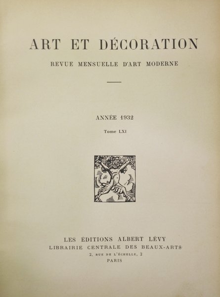 ART ET DECORATION. - Revue mensuelle d'art moderne.