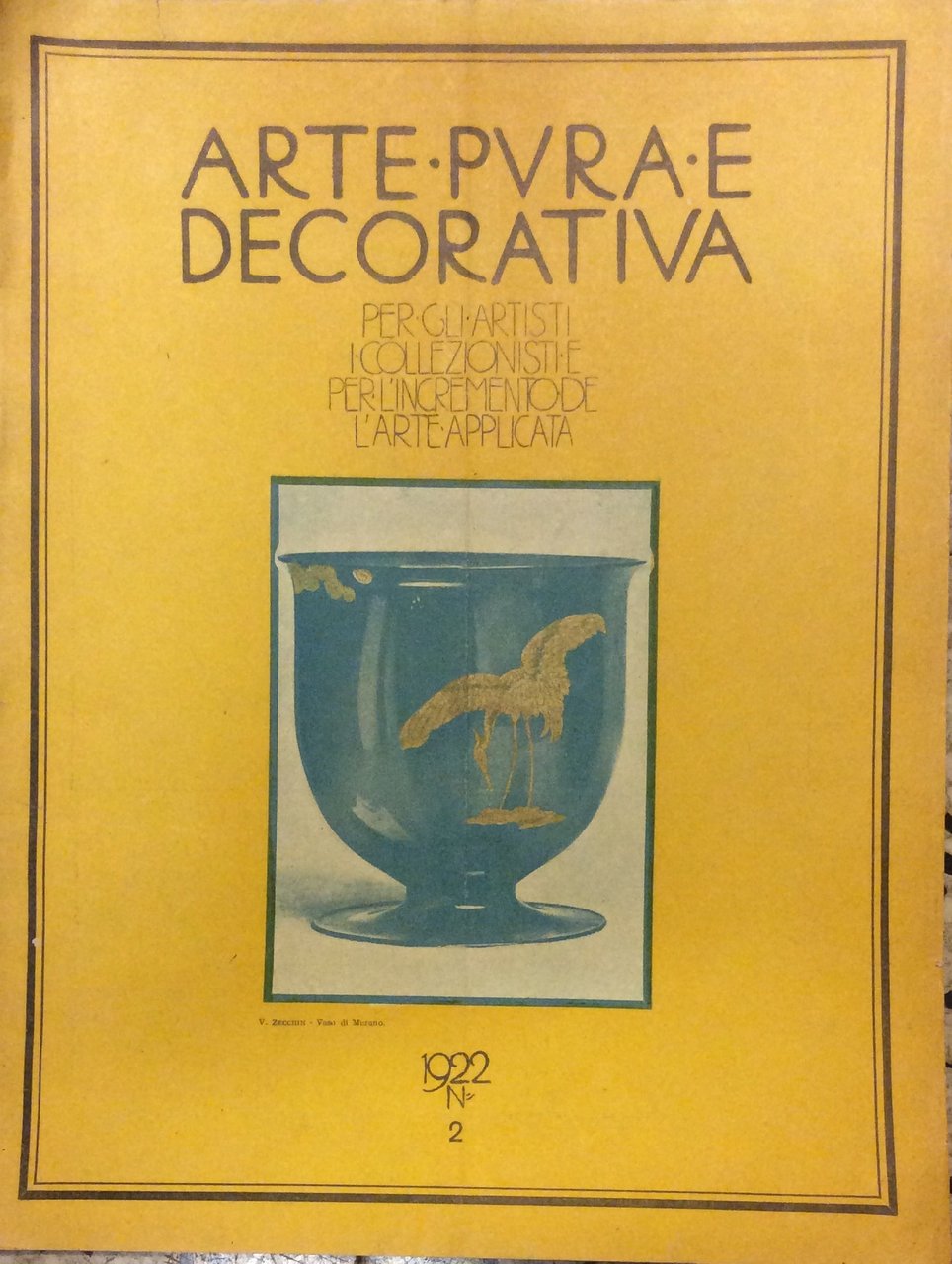 ARTE PURA E DECORATIVA. N. 2, FEBBRAIO - 1922 (VOLUME …