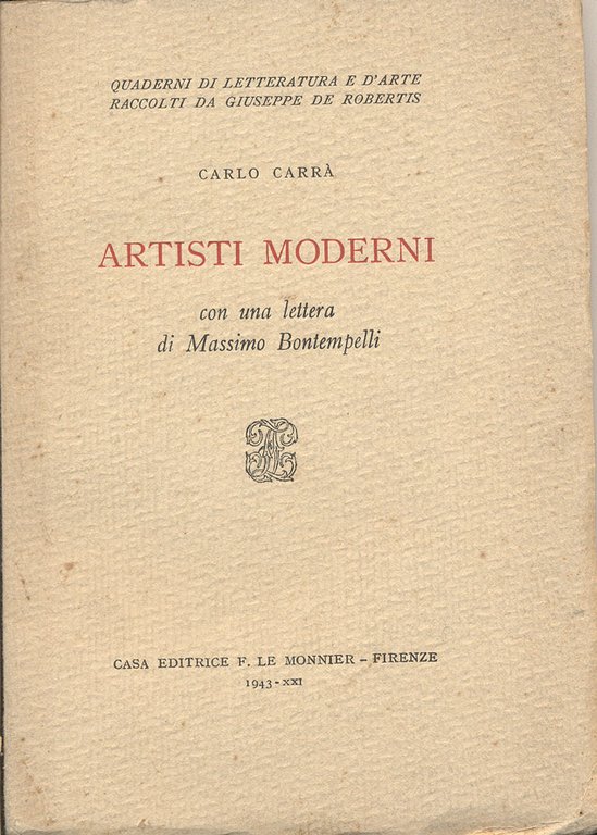 ARTISTI MODERNI. - Con una lettera di Massimo Bontempelli.