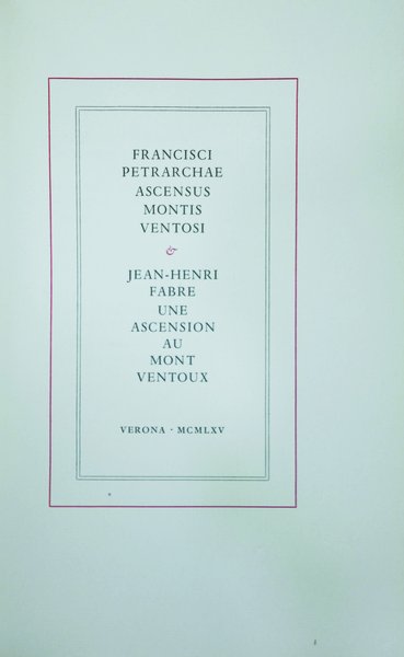 ASCENSUS MONTIS VENTOSI - UNE ASCENSION AU MONT VENTOUX.