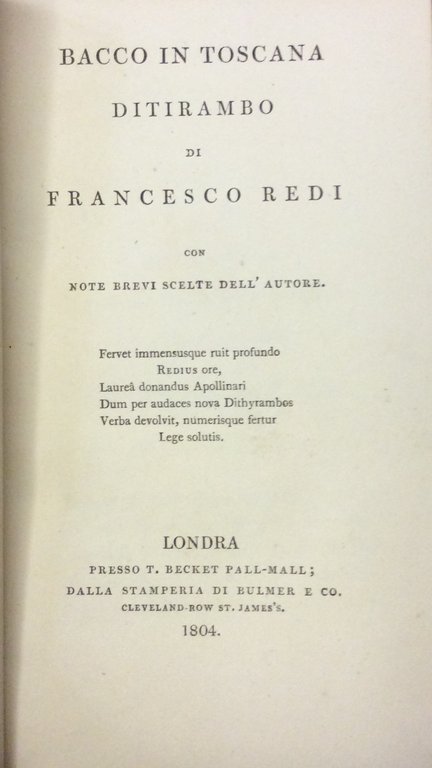 BACCO IN TOSCANA. - Ditirambo. Con note brevi scelte dell'autore.