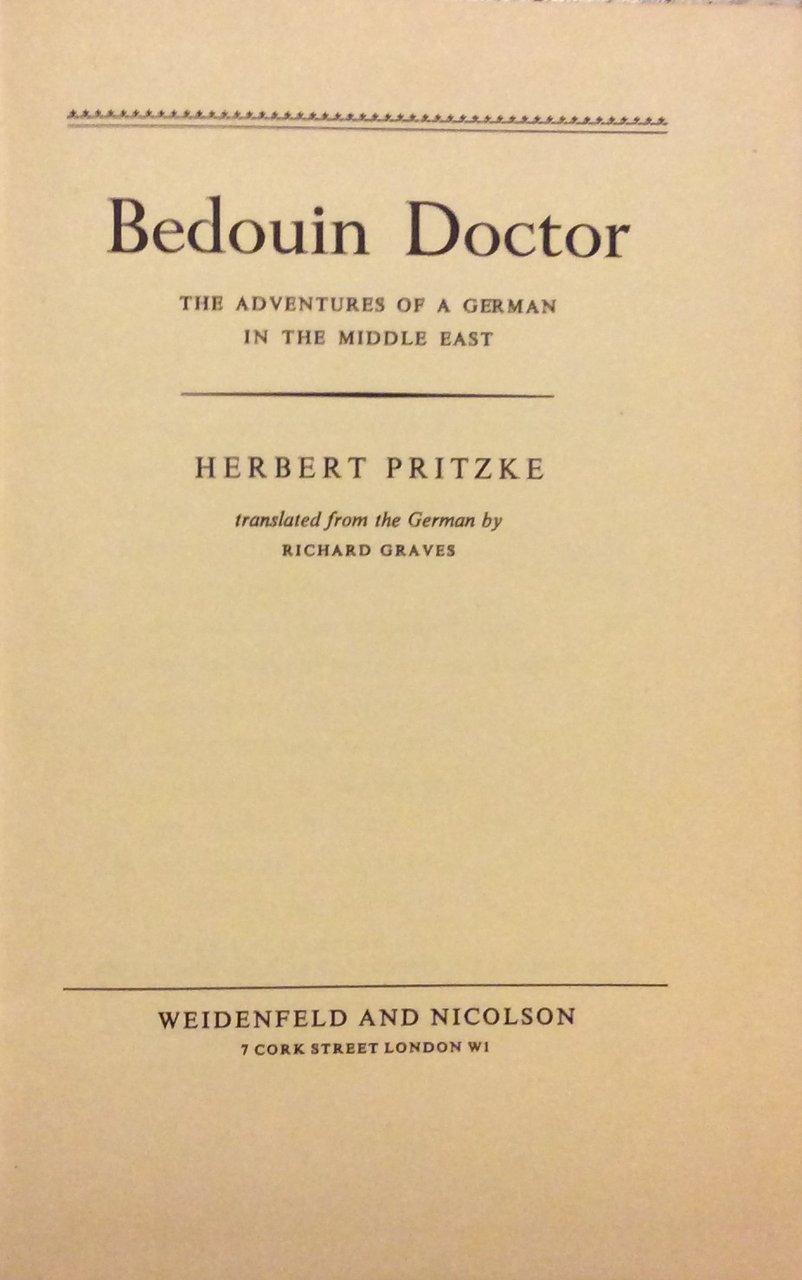 BEDOUIN DOCTOR. - The adventures of a German in the …