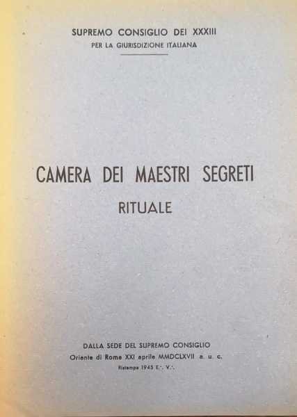 CAMERA DEI MAESTRI SEGRETI : RITUALE.