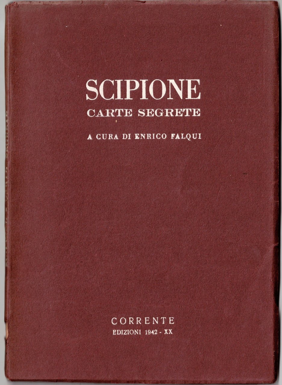 CARTE SEGRETE. - A cura di Enrico Falqui.