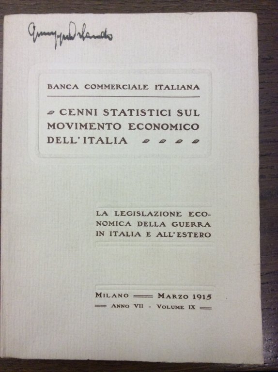 CENNI STATISTICI SUL MOVIMENTO ECONOMICO DELL'ITALIA. - La legislazione economica …