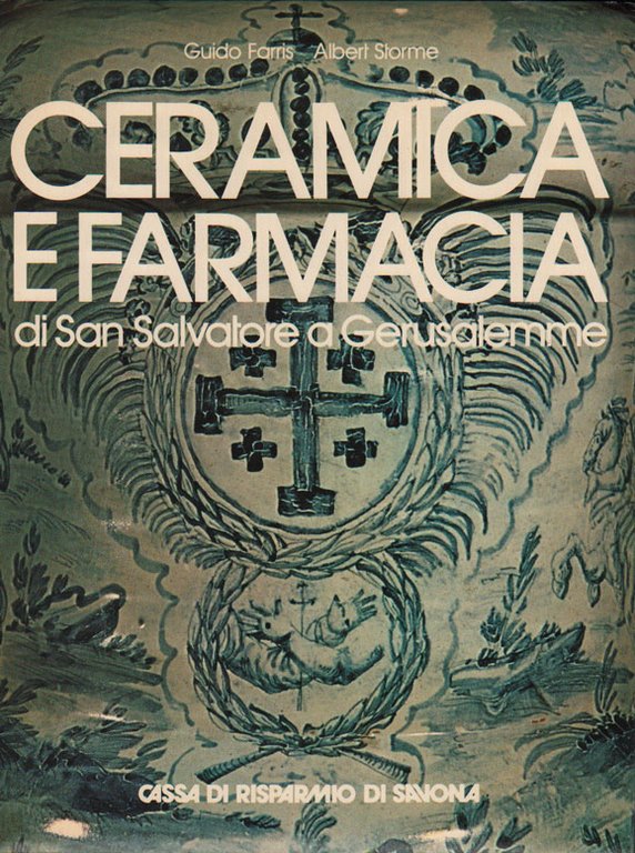 CERAMICA E FARMACIA DI SAN SALVATORE A GERUSALEMME.