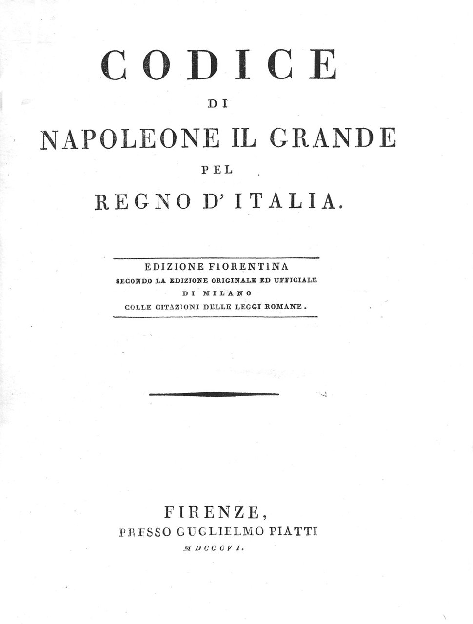 CODICE DI NAPOLEONE IL GRANDE PEL REGNO D'ITALIA. - Edizione …