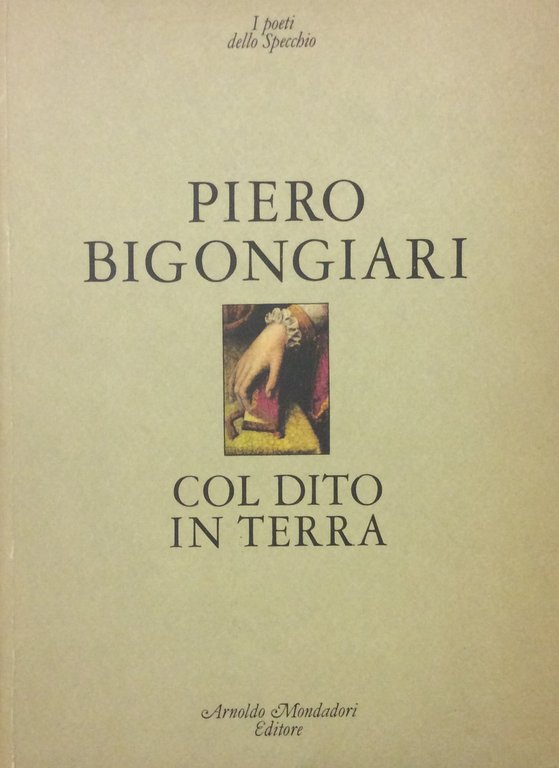 COL DITO IN TERRA. - Capitoli 1-12. 1984-1981. Lo Specchio …