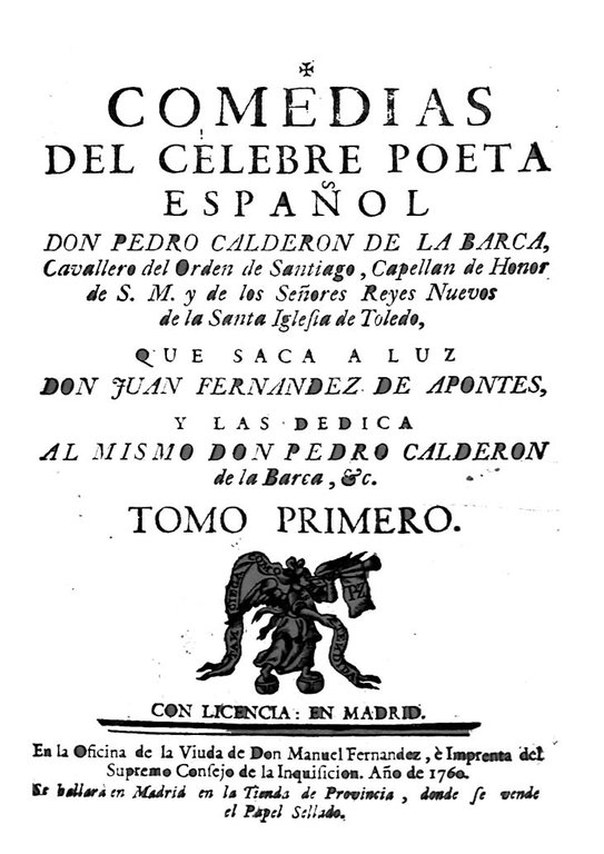 COMEDIAS DEL CELEBRE POETA ESPANOL. - Que saca a luz …