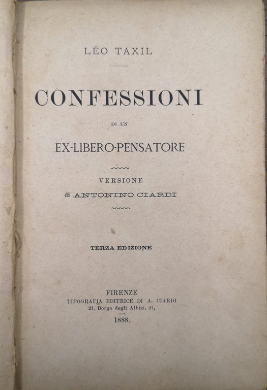 CONFESSIONI DI UN EX LIBERO PENSATORE. - Versione di Antonino …