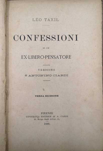 CONFESSIONI DI UN EX LIBERO PENSATORE. - Versione di Antonino …
